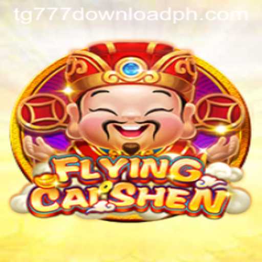 Discovering the World of FlyingCaiShen: A New Era in Gaming with tg777 Download