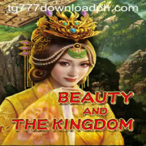 Discover the Enchantment of BeautyAndTheKingdom: A Thrilling Journey with tg777 Download