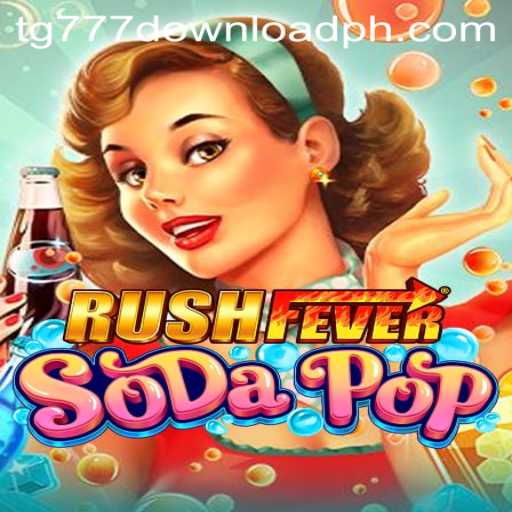 Dive into the Excitement of RushFeverSodaPop with TG777 Download
